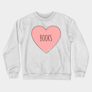 I Love Books Crewneck Sweatshirt